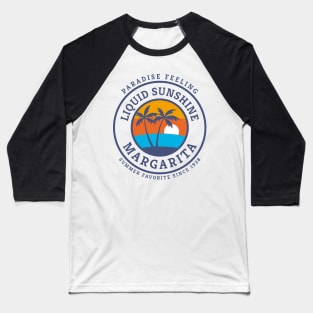 Liquid sunshine - Margarita 1938 Baseball T-Shirt